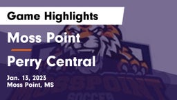 Moss Point  vs Perry Central  Game Highlights - Jan. 13, 2023