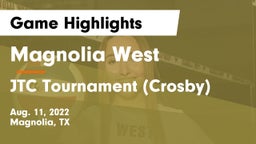 Magnolia West  vs JTC Tournament (Crosby) Game Highlights - Aug. 11, 2022