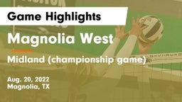 Magnolia West  vs Midland (championship game) Game Highlights - Aug. 20, 2022