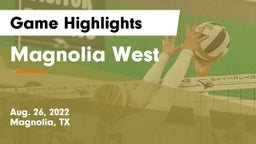 Magnolia West  Game Highlights - Aug. 26, 2022