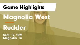 Magnolia West  vs Rudder  Game Highlights - Sept. 12, 2023
