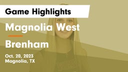 Magnolia West  vs Brenham  Game Highlights - Oct. 20, 2023