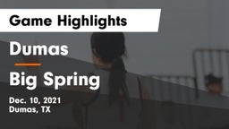 Dumas  vs Big Spring  Game Highlights - Dec. 10, 2021