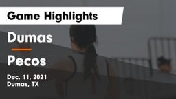 Dumas  vs Pecos  Game Highlights - Dec. 11, 2021