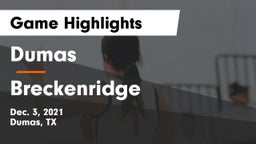 Dumas  vs Breckenridge  Game Highlights - Dec. 3, 2021