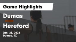 Dumas  vs Hereford  Game Highlights - Jan. 28, 2022