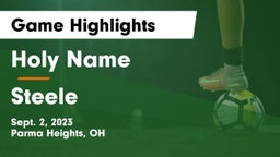 Holy Name  vs Steele  Game Highlights - Sept. 2, 2023
