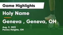 Holy Name  vs Geneva , Geneva, OH Game Highlights - Aug. 9, 2022