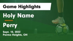 Holy Name  vs Perry  Game Highlights - Sept. 10, 2022