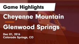 Cheyenne Mountain  vs Glenwood Springs  Game Highlights - Dec 01, 2016