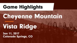 Cheyenne Mountain  vs Vista Ridge Game Highlights - Jan 11, 2017