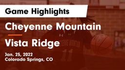 Cheyenne Mountain  vs Vista Ridge  Game Highlights - Jan. 25, 2022