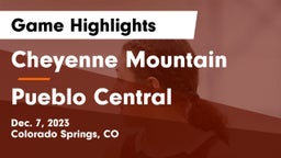 Cheyenne Mountain  vs Pueblo Central  Game Highlights - Dec. 7, 2023