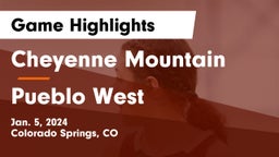 Cheyenne Mountain  vs Pueblo West  Game Highlights - Jan. 5, 2024