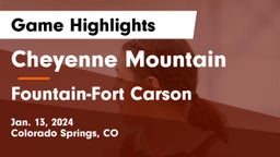 Cheyenne Mountain  vs Fountain-Fort Carson  Game Highlights - Jan. 13, 2024