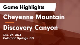Cheyenne Mountain  vs Discovery Canyon  Game Highlights - Jan. 22, 2024