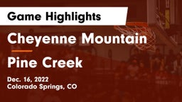 Cheyenne Mountain  vs Pine Creek  Game Highlights - Dec. 16, 2022