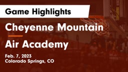 Cheyenne Mountain  vs Air Academy  Game Highlights - Feb. 7, 2023