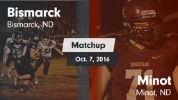 Matchup: Bismarck  vs. Minot  2016