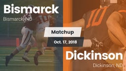 Matchup: Bismarck  vs. Dickinson  2018