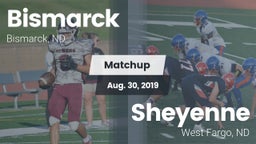Matchup: Bismarck  vs. Sheyenne  2019