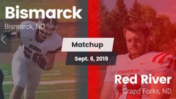 Matchup: Bismarck  vs. Red River   2019