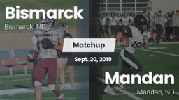 Matchup: Bismarck  vs. Mandan  2019