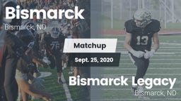 Matchup: Bismarck  vs. Bismarck Legacy  2020