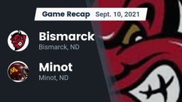Recap: Bismarck  vs. Minot  2021