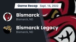 Recap: Bismarck  vs. Bismarck Legacy  2022