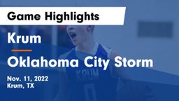 Krum  vs Oklahoma City Storm Game Highlights - Nov. 11, 2022