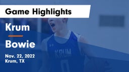 Krum  vs Bowie  Game Highlights - Nov. 22, 2022