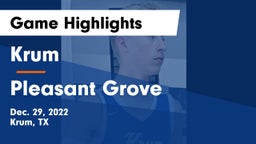 Krum  vs Pleasant Grove Game Highlights - Dec. 29, 2022