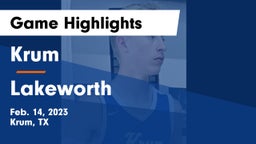 Krum  vs Lakeworth Game Highlights - Feb. 14, 2023