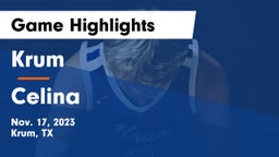 Krum  vs Celina  Game Highlights - Nov. 17, 2023