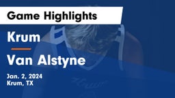 Krum  vs Van Alstyne  Game Highlights - Jan. 2, 2024