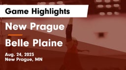 New Prague  vs Belle Plaine  Game Highlights - Aug. 24, 2023