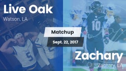 Matchup: Live Oak  vs. Zachary  2017