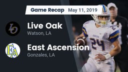 Recap: Live Oak  vs. East Ascension  2019
