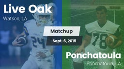 Matchup: Live Oak  vs. Ponchatoula  2019
