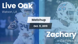 Matchup: Live Oak  vs. Zachary  2019