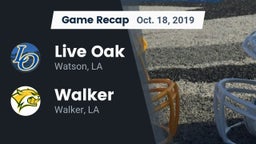 Recap: Live Oak  vs. Walker  2019