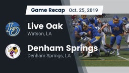 Recap: Live Oak  vs. Denham Springs  2019
