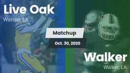 Matchup: Live Oak  vs. Walker  2020
