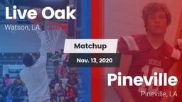 Matchup: Live Oak  vs. Pineville  2020