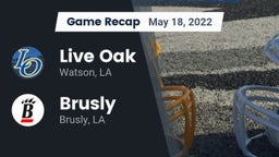 Recap: Live Oak  vs. Brusly  2022