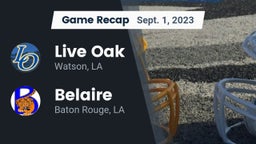 Recap: Live Oak  vs. Belaire  2023