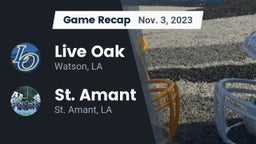 Recap: Live Oak  vs. St. Amant  2023