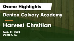 Denton Calvary Academy vs Harvest Chrsitian Game Highlights - Aug. 14, 2021