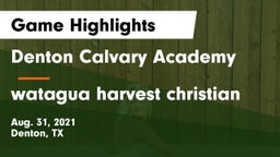 Denton Calvary Academy vs watagua harvest christian Game Highlights - Aug. 31, 2021